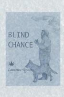 Blind Chance 149294646X Book Cover