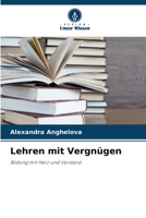 Lehren mit Vergnügen (German Edition) 6209734480 Book Cover