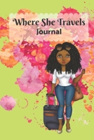 Where She Travels - (6x9 lined journal paint splatter pink green cover) 1670918211 Book Cover