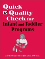 Quick Quality Check for Infant and Toddler Program 1929610114 Book Cover