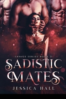 Sadistic Mates B0B19XLGKM Book Cover