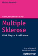 Multiple Sklerose: Klinik, Diagnostik Und Therapie 3170224964 Book Cover