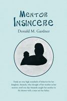 Mentor Insincere 1450062156 Book Cover