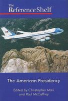 The American Presidency (Reference Shelf) 0824210816 Book Cover
