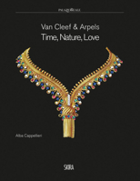 Van Cleef & Arpels: Time, Nature, Love 8857241777 Book Cover