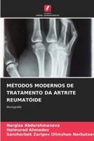 Métodos Modernos de Tratamento Da Artrite Reumatóide (Portuguese Edition) 6208627737 Book Cover