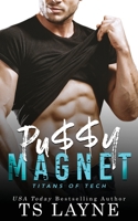 Pu$$y Magnet 194852614X Book Cover