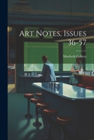 Art Notes, Issues 36-57 1022663704 Book Cover