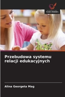 Przebudowa systemu relacji edukacyjnych 6200708347 Book Cover