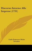 Discorso Intorno Alle Imprese 1436822696 Book Cover