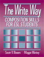 The write way: Composition skills for ESL students 0774732989 Book Cover