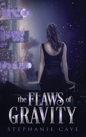 The Flaws of Gravity 1778064604 Book Cover