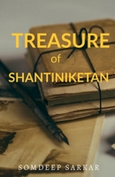 Treasure of Shantiniketan 1649512325 Book Cover
