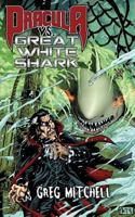 Dracula vs. Great White Shark 0692785728 Book Cover