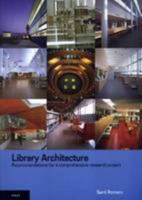 Library Architecture: Recommendations For A Comprehensive Research Project 8496842282 Book Cover