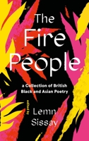 The Fire People: A Collection of Black British Poetry 1838855424 Book Cover