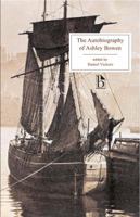 Autobiography of Ashley Bowen (1728-1813) (Broadview Editions) 1551117819 Book Cover