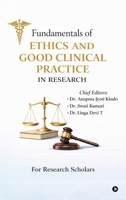 Fundamentals of Ethics and Good clinical Practice in Research B0GWTQ28GH Book Cover