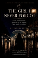 The Girl I never Forgot B0H5CT3BTZ Book Cover