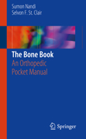 The Bone Book: An Orthopedic Pocket Manual 1461430909 Book Cover