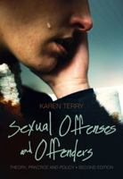 Sexual Offenses and Offenders: Theory, Practice, and Policy 0495000388 Book Cover