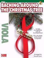 Baching Around the Christmas Tree: Viola 160378070X Book Cover