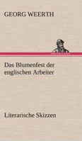 Das Blumenfest Der Englischen Arbeiter 3368285041 Book Cover