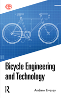 Bicycle Engineering and Technology 0367419165 Book Cover