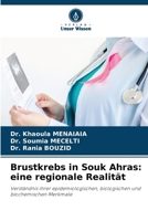 Brustkrebs in Souk Ahras: eine regionale Realität (German Edition) 6209442226 Book Cover