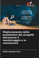 Miglioramento delle prestazioni dei progetti attraverso il monitoraggio e la valutazione (Italian Edition) 6630436814 Book Cover
