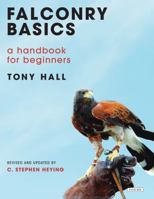 Falconry Basics: A Handbook for Beginners 1904057284 Book Cover