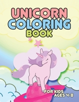 Unicorn Coloring Book for Kids Ages 4-8: Adorable Unicorns For Kids Creative 1695596072 Book Cover