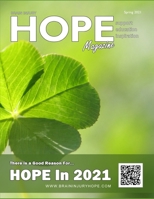 Brain Injury Hope Magazine - Spring 2021 B0914PW2MV Book Cover
