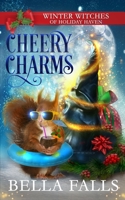 Cheery Charms: A Christmas Paranormal Cozy Mystery B098WHPL15 Book Cover