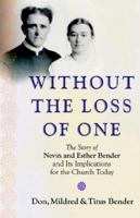 Without the Loss of One 1931038317 Book Cover