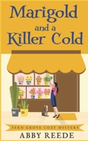 Marigold and a Killer Cold B0B2TNYBC7 Book Cover