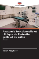 Anatomie fonctionnelle et clinique de l'intestin grêle et du côlon 6209099068 Book Cover
