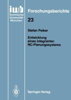 Entwicklung Eines Integrierten NC-Planungssystems 3540518800 Book Cover