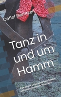 Tanz in und um Hamm: Eine kleine Geschichte ums Tanzen und Tanzenlernen in Westfalen (German Edition) B0H753W6YW Book Cover