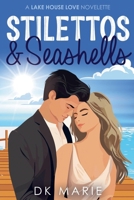 Stilettos and Seashells B0F2W13672 Book Cover