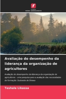 Avaliação do desempenho da liderança da organização de agricultores 6207299019 Book Cover