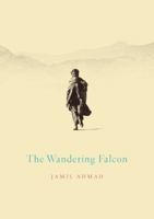 The wandering falcon 1594486166 Book Cover