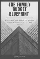 The Family Budget Blueprint B0DRPLWBXS Book Cover