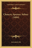 Chaucer, Spenser, Sidney 1271737159 Book Cover