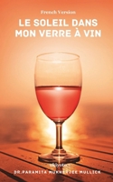Le soleil dans mon verre à vin (French Edition) B0DYKBH4KC Book Cover