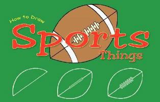 How to Draw Sports Things 1592969569 Book Cover