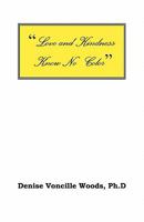 Love and Kindness Knows No Color 1427641757 Book Cover