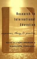 Research in International Education: Experience, Theory, & Practice (Counterpoints (New York, N.Y.), V. 180.) 0820452157 Book Cover