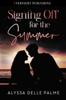 Signing Off for the Summer 0369511840 Book Cover