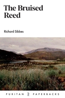 The Bruised Reed 1500899003 Book Cover